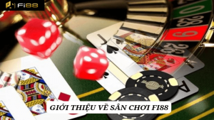 Những thông tin tổng quan về sân chơi FI88 
